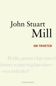 Last ned Om friheten - John Stuart Mill Last ned Forfatter: John Stuart Mill ISBN: 9788279900481 Antall sider: 177 Format: PDF Filstørrelse:10.