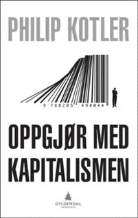 Last ned Oppgjør med kapitalismen - Philip Kotler Last ned Forfatter: Philip Kotler ISBN: 9788205498044 Antall sider: 302 Format: PDF Filstørrelse:13.