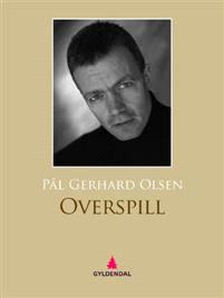 Last ned Overspill - Pål Gerhard Olsen Last ned Forfatter: Pål Gerhard Olsen ISBN: 9788205439856 Antall sider: 178 sider Format: PDF Filstørrelse:20.