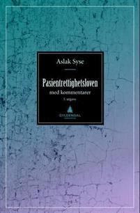 Last ned Pasientrettighetsloven - Aslak Syse Last ned Forfatter: Aslak Syse ISBN: 9788205483309 Antall sider: 541 sider Format: PDF Filstørrelse:22.