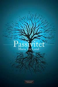Last ned Passivitet - Maria Vea Lund Last ned Forfatter: Maria Vea Lund ISBN: 9788202528874 Format: PDF Filstørrelse:10.