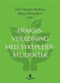 Last ned Praksisveiledning med sykepleiestudenter Last ned ISBN: 9788205480797 Antall sider: 174 Format: PDF Filstørrelse:18.