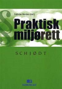 Last ned Praktisk miljørett Last ned ISBN: 9788245003840 Antall sider: 209 Format: PDF Filstørrelse:28.72 Mb Miljøretten favner vidt.