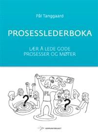 Last ned Prosesslederboka - Pål Tanggaard Last ned Forfatter: Pål Tanggaard ISBN: 9788244622813 Antall sider: 365 Format: PDF Filstørrelse:12.