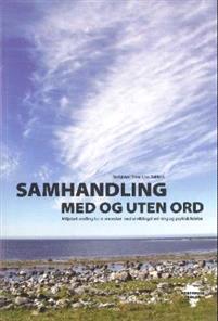 Last ned Samhandling med og uten ord Last ned ISBN: 9788282170185 Antall sider: 195 Format: PDF Filstørrelse:13.