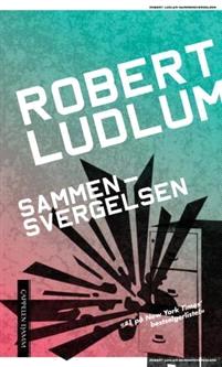 Last ned Sammensvergelsen - Robert Ludlum Last ned Forfatter: Robert Ludlum ISBN: 9788202354220 Antall sider: 479 sider Format: PDF Filstørrelse:37.