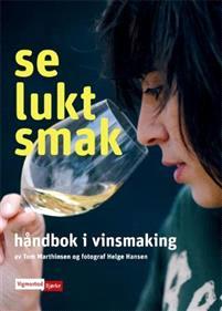 Last ned Se lukt smak - Tom Marthinsen Last ned Forfatter: Tom Marthinsen ISBN: 9788241903632 Antall sider: 160 Format: PDF Filstørrelse:18.27 Mb Denne boken gir deg det du trenger å lære om vin.