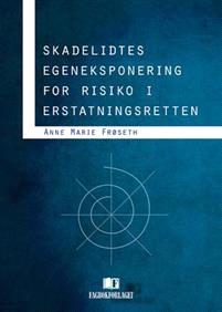 Last ned Skadelidtes egeneksponering for risiko i erstatningsretten - Anne Marie Frøseth Last ned Forfatter: Anne Marie Frøseth ISBN: 9788245010091 Antall sider: 420 Format: PDF Filstørrelse:19.