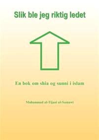 Last ned Slik ble jeg riktig ledet - Muhammad al-tijani al-samawi Last ned Forfatter: Muhammad al-tijani al-samawi ISBN: 9788292941492 Format: PDF Filstørrelse:12.