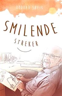 Last ned Smilende streker - Oddvar Søvik Last ned Forfatter: Oddvar Søvik ISBN: 9788230212912 Antall sider: 215 Format: PDF Filstørrelse:16.11 Mb Oddvar Søvik har alltid vært glad i å tegne.