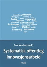 Last ned Systematisk offentleg innovasjonsarbeid Last ned ISBN: 9788282850896 Antall sider: 203 Format: PDF Filstørrelse:17.