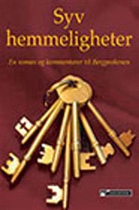 Last ned Syv hemmeligheter - Carl Fredrik Aas Last ned Forfatter: Carl Fredrik Aas ISBN: 9788230012949 Antall sider: 244 Format: PDF Filstørrelse:35.