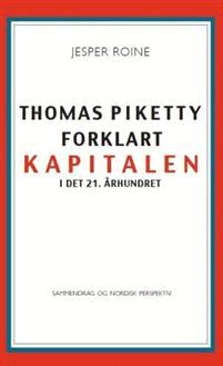 Last ned Thomas Piketty forklart - Jesper Roine Last ned Forfatter: Jesper Roine ISBN: 9788243009165 Antall sider: 93 Format: PDF Filstørrelse:25.44 Mb Pikettys bok om kapitalen i det 21.