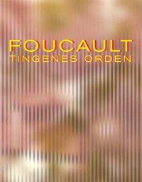 Last ned Tingenes orden - Michel Foucault Last ned Forfatter: Michel Foucault ISBN: 9788243003712 Antall sider: 542 Format: PDF Filstørrelse:37.