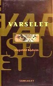 Last ned Varselet - Magnhild Bruheim Last ned Forfatter: Magnhild Bruheim ISBN: 9788252149623 Antall sider: 295 Format: PDF Filstørrelse:16.
