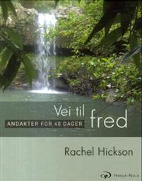 Last ned Vei til fred - Rachel Hickson Last ned Forfatter: Rachel Hickson ISBN: 9788271993610 Antall sider: 159 Format: PDF Filstørrelse:24.