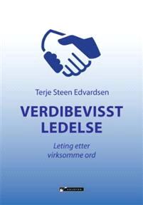 Last ned Verdibevisst ledelse - Terje Steen Edvardsen Last ned Forfatter: Terje Steen Edvardsen ISBN: 9788230014776 Antall sider: 183 Format: PDF Filstørrelse:21.