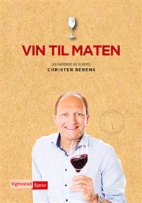 Last ned Vin til maten - Christer Berens Last ned Forfatter: Christer Berens ISBN: 9788251697217 Antall sider: 60 Format: PDF Filstørrelse:16.