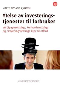 Last ned Ytelse av investeringstjenester til forbruker - Marte Eidsand Kjørven Last ned Forfatter: Marte Eidsand Kjørven ISBN: 9788215028330 Antall sider: 319 Format: PDF Filstørrelse:29.