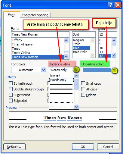 Што се подвљачења слова тиче, ту се могу користити различите врсте линија, а до њих се долази овако: или овако: Слика10: