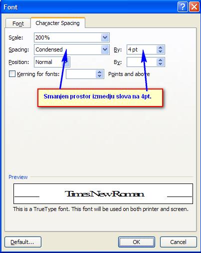 6. Простор између слова и увећање (умањење) текста Да би се подесио простор између слова и увећање или умањење текста потребно је поново отворити дијалог Font (отварање овог дијалога приказано је на