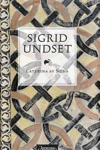 Last ned Caterina av Siena - Sigrid Undset Last ned Forfatter: Sigrid Undset ISBN: 9788203188626 Antall sider: 364 Format: PDF Filstørrelse: 14.