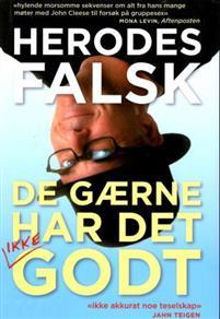 Last ned De gærne har det godt - Herodes Falsk Last ned Forfatter: Herodes Falsk ISBN: 9788299894036 Format: PDF Filstørrelse: 15.