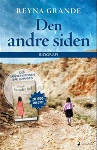 Last ned Den andre siden - Reyna Grande Last ned Forfatter: Reyna Grande ISBN: 9788282056359 Antall sider: 413 Format: PDF Filstørrelse: 26.