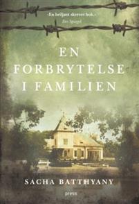 Last ned En forbrytelse i familien - Sacha Batthyany Last ned Forfatter: Sacha Batthyany ISBN: 9788232800810 Antall sider: 291 Format: PDF Filstørrelse: 14.