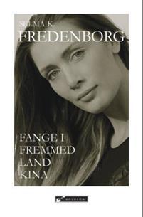 Last ned Fange i fremmed land Kina - Selma Kristin Fredenborg Last ned Forfatter: Selma Kristin Fredenborg ISBN: 9788230011867 Antall sider: 134 Format: PDF Filstørrelse: 20.