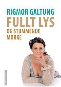 Last ned Fullt lys og stummende mørke - Rigmor Galtung Last ned Forfatter: Rigmor Galtung ISBN: 9788202411855 Antall sider: 277 Format: PDF Filstørrelse: 11.