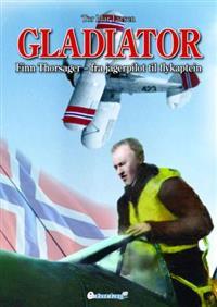Last ned Gladiator - Tor Idar Larsen Last ned Forfatter: Tor Idar Larsen ISBN: 9788299748643 Antall sider: 213 Format: PDF Filstørrelse: 26.