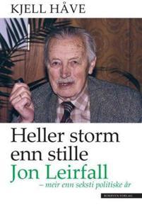 Last ned Heller storm enn stille - Kjell Håve Last ned Forfatter: Kjell Håve ISBN: 9788292920312 Antall sider: 384 Format: PDF Filstørrelse: 28.