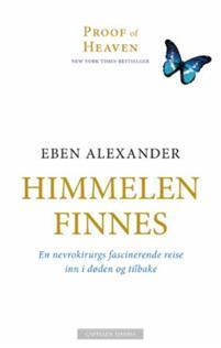 Last ned Himmelen finnes - Eben Alexander Last ned Forfatter: Eben Alexander ISBN: 9788202453633 Antall sider: 230 Format: PDF Filstørrelse: 19.