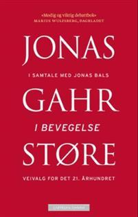 Last ned I bevegelse - Jonas Gahr Støre Last ned Forfatter: Jonas Gahr Støre ISBN: 9788202491864 Antall sider: 453 Format: PDF Filstørrelse: 24.