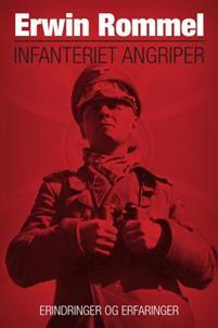 Last ned Infanteriet angriper - Erwin Rommel Last ned Forfatter: Erwin Rommel ISBN: 9788292938157 Antall sider: 288 Format: PDF Filstørrelse: 28.