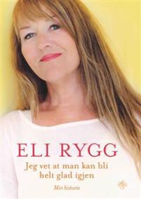 Last ned Jeg vet at man kan bli helt glad igjen - Eli Rygg Last ned Forfatter: Eli Rygg ISBN: 9788272016028 Antall sider: 206 Format: PDF Filstørrelse: 11.