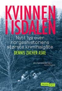 Last ned Kvinnen i Isdalen - Dennis Zacher Aske Last ned Forfatter: Dennis Zacher Aske ISBN: 9788241915703 Antall sider: 352 Format: PDF Filstørrelse: 13.04 Mb «En imponerende bok.» Gunnar Staalesen.