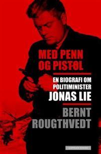 Last ned Med penn og pistol - Bernt Rougthvedt Last ned Forfatter: Bernt Rougthvedt ISBN: 9788202358693 Antall sider: 429 Format: PDF Filstørrelse: 29.