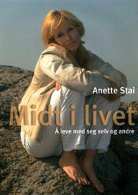 Last ned Midt i livet - Anette Stai Last ned Forfatter: Anette Stai ISBN: 9788279790211 Antall sider: 120 Format: PDF Filstørrelse: 10.