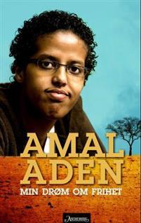 Last ned Min drøm om frihet - Amal Aden Last ned Forfatter: Amal Aden ISBN: 9788203292460 Format: PDF Filstørrelse: 17.