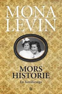 Last ned Mors historie - Mona Levin Last ned Forfatter: Mona Levin ISBN: 9788248916130 Antall sider: 231 Format: PDF Filstørrelse: 10.