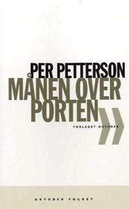 Last ned Månen over Porten - Per Petterson Last ned Forfatter: Per Petterson ISBN: 9788249503209 Antall sider: 187 Format: PDF Filstørrelse: 26.