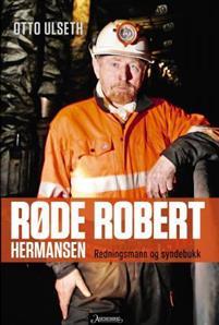 Last ned Røde Robert Hermansen - Otto Ulseth Last ned Forfatter: Otto Ulseth ISBN: 9788203295089 Format: PDF Filstørrelse: 10.