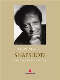 Last ned Snapshots - Olav Angell Last ned Forfatter: Olav Angell ISBN: 9788205433038 Format: PDF Filstørrelse: 21.97 Mb Beskrivelse mangler.