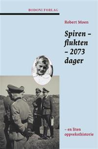 Last ned Spiren - flukten - 2073 dager - Robert Moen Last ned Forfatter: Robert Moen ISBN: 9788271288013 Antall sider: 44 Format: PDF Filstørrelse: 25.04 Mb 26.