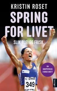 Last ned Spring for livet - Kristin Roset Last ned Forfatter: Kristin Roset ISBN: 9788252188202 Antall sider: 125 Format: PDF Filstørrelse: 12.