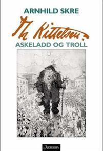 Last ned Th Kittelsen - Arnhild Skre Last ned Forfatter: Arnhild Skre ISBN: 9788203294143 Antall sider: 496 Format: PDF Filstørrelse: 17.