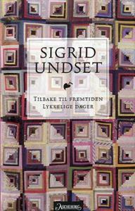 Last ned Tilbake til fremtiden ; Lykkelige dager - Sigrid Undset Last ned Forfatter: Sigrid Undset ISBN: 9788203188619 Antall sider: 318 Format: PDF Filstørrelse: 21.