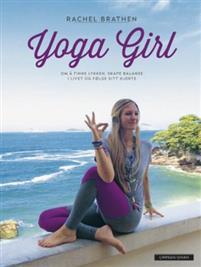 Last ned Yoga girl - Rachel Brathen Last ned Forfatter: Rachel Brathen ISBN: 9788202456108 Antall sider: 152 Format: PDF Filstørrelse: 12.20 Mb Lev som Yoga Girl - følg dine drømmer!